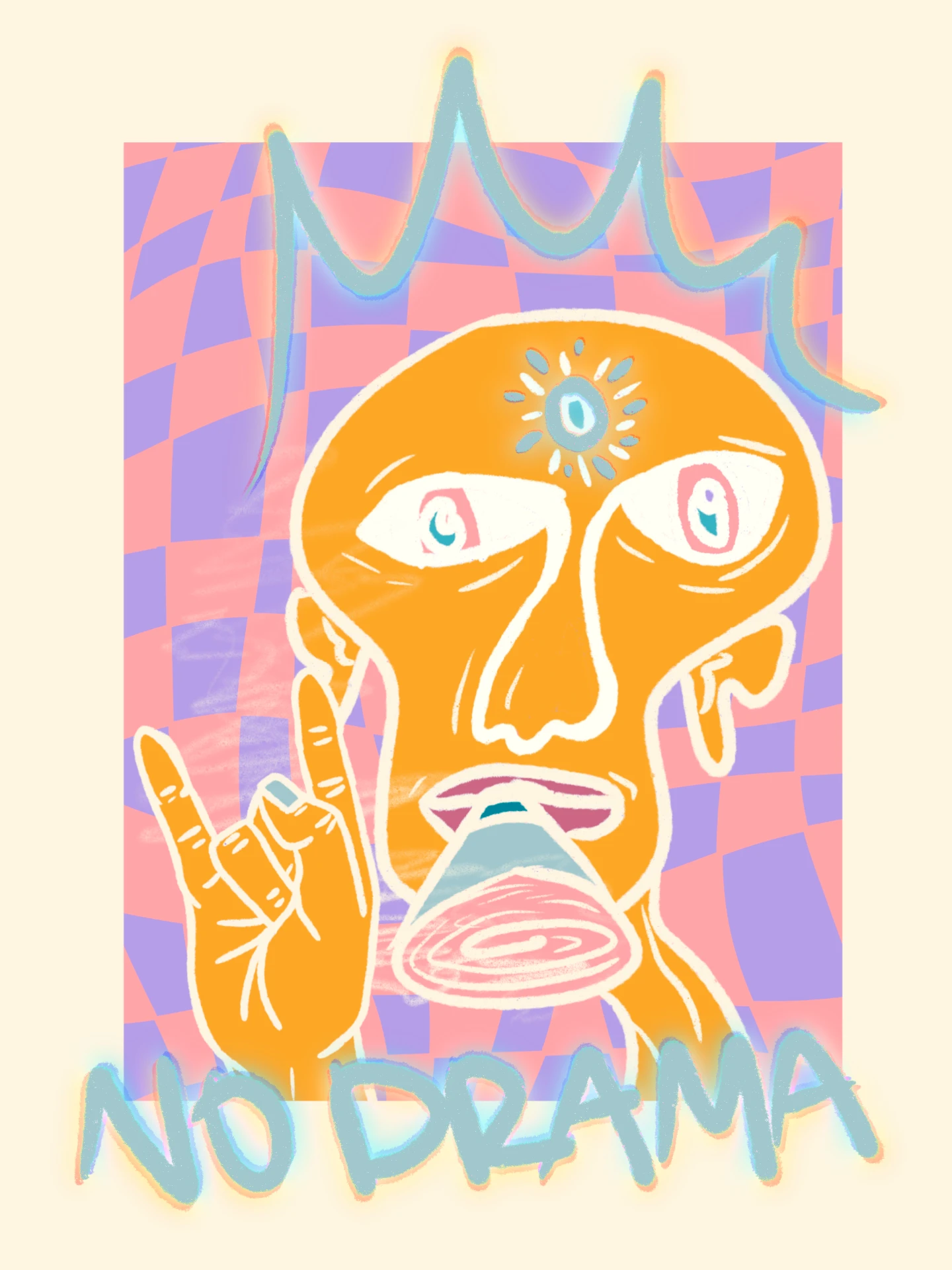 A Line Between the Eye and the Soul: “No Drama” — orange face with a third eye making a rock hand over a checkered background